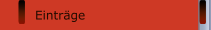 Einträge