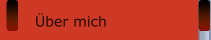 Über mich